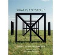 What Is a Western by Josh GarrettDavis Josh GarrettDavis (Auteur)