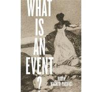 What Is an Event - Robin WagnerPacifici - The University of Chicago Press - Livre en Anglais - Paperback Robin WagnerPacificiRobin WagnerPacifici (Auteur)