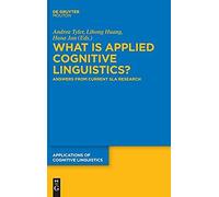 What Is Applied Cognitive Linguistics?
