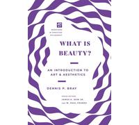 What Is Beauty? An Introduction to Art and Aesthetics - James K. Dew - IVP Academic - ebook (ePub) - Livre