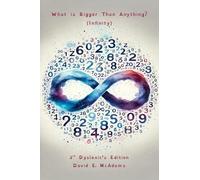 What is Bigger Than Anything?: Infinity