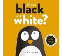 What is Black and White by John Kane John Kane (Auteur)