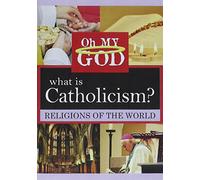 What is Catholicism