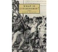 What is Citizenship by Derek Founder Chairman of the Politics Association and the author of several books on political ideas Heater Derek Heater (Auteur)