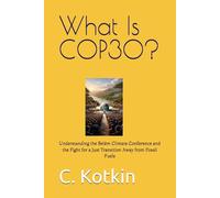 What Is COP30?: Understanding the Belém Climate Conference and the Fight for a Just Transition Away from Fossil Fuels