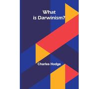 What Is Darwinism?