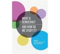 What Is Democracy and How Do We Study It Edited by Cameron D Anderson , Edited by Laura Beth Stephenson (Auteur)