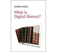 What Is Digital History?