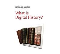 What Is Digital History?