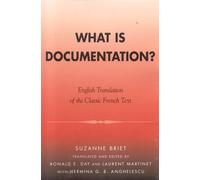 What is Documentation?: English Translation of the Classic French Text