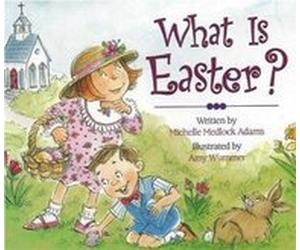 [ WHAT IS EASTER? BY ADAMS, MICHELLE MEDLOCK](AUTHOR)BOARD BOOK