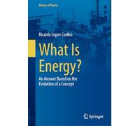What Is Energy?: An Answer Based on the Evolution of a Concept