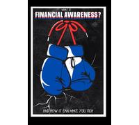 What Is Financial Awareness?: And How It Can Make You Rich: 144 (Financial Freedom Series)
