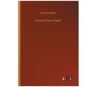 What Is Free Trade?
