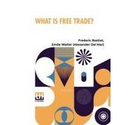 What Is Free Trade?