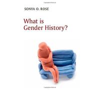 What Is Gender History?