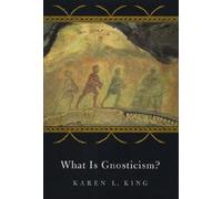 What Is Gnosticism?
