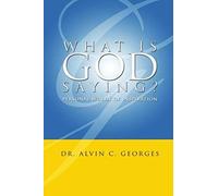 What Is God Saying?