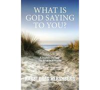 What Is God Saying To You? A Journey Through The Book Of Proverbs