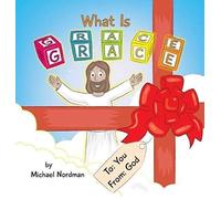 What Is Grace
