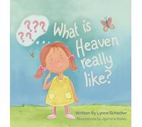 What Is Heaven Really Like?