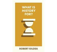 What Is History For?: Analysing welfare policy and practice