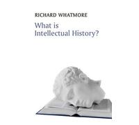 What Is Intellectual History?