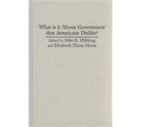 What Is It About Government That Americans Dislike, Cambridge Studies in Political Psychology and Public Opinion