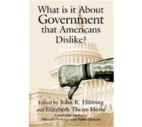 What Is It About Government That Americans Dislike, Cambridge Studies in Political Psychology and Public Opinion