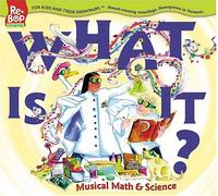 What is It Musical Math & Science