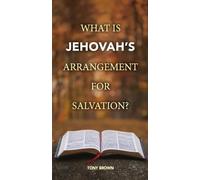 What is Jehovah's Arrangement for Salvation? : Pack of 50 Tracts [New Ed]