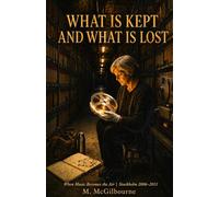 What Is Kept and What Is Lost: When Music Becomes the Air | Stockholm 2006-2011