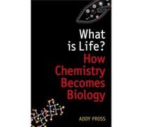 What Is Life?: How Chemistry Becomes Biology (Oxford Landmark Science) (Paperback) Addy Professor Of Chemistry Pross, Ben - Gurion University Of The Negev Department Of Chemistry (Auteur)
