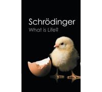 What is Life?: With Mind and Matter and Autobiographical Sketches.