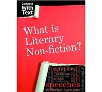 What is Literary Non-fiction? (Connect with Text) - [Version Originale] Inconnu (Auteur)