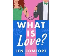 What Is Love?