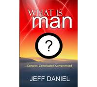 What is Man?