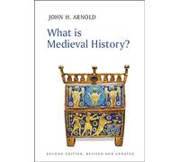 What Is Medieval History?