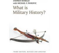What is Military History? - [Version Originale] Stephen Morillo, Michael F Pavkovic (Auteur)