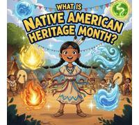 what is Native American heritage month book for kids : A Magical Illustrated Storybook AboutHeritage, Traditions, Nature, Storytelling, Drums, Fireside Lessons, and Danc