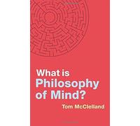 What Is Philosophy Of Mind?