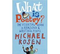 What Is Poetry?: The Essential Guide to Reading and Writing Poems - [Version Originale] Inconnu (Auteur)