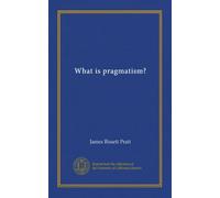 What is pragmatism?
