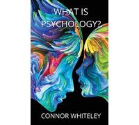 What Is Psychology?