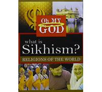 What is Sikhism