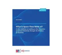 What Is Space-Time Made Of ?