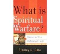 What Is Spiritual Warfare Stanley, D. Gale (Auteur)