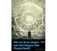 What Is The Astral Plane Bhava Sagar & Who Are Devas Angels