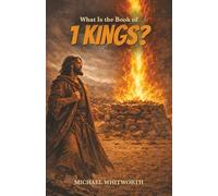 What Is the Book of 1 Kings?