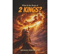 What Is the Book of 2 Kings?